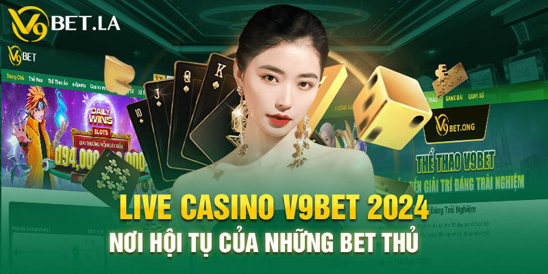 Live Casino V9bet 2024